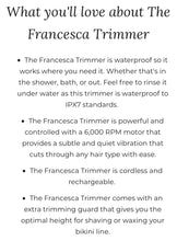 Load image into Gallery viewer, Francesca Trimmer by Bush Balm